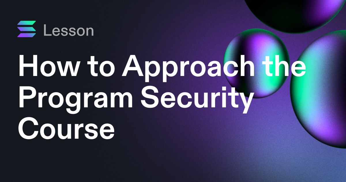 How to Approach the Program Security Course
